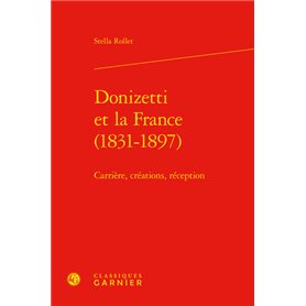 Donizetti et la France (1831-1897)