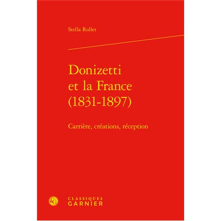 Donizetti et la France (1831-1897)