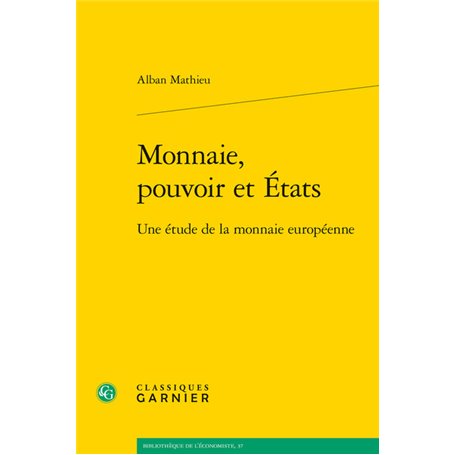 Monnaie, pouvoir et États