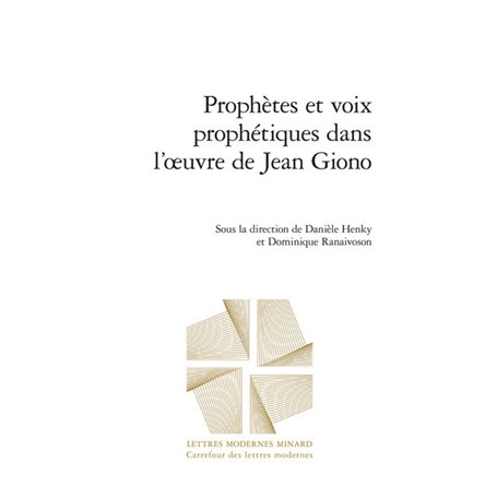 Prophètes et voix prophétiques dans l'oeuvre de Jean Giono