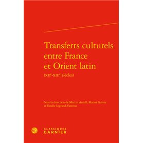 Transferts culturels entre France et Orient latin