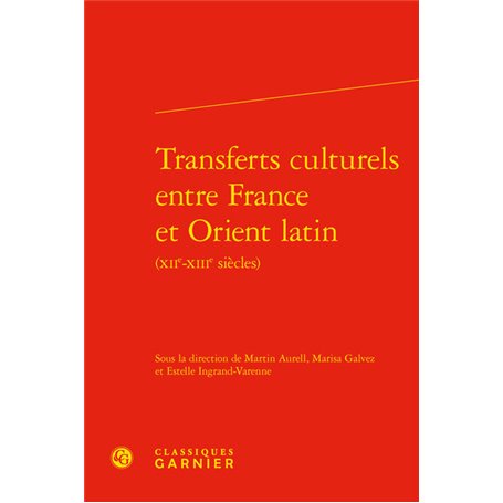 Transferts culturels entre France et Orient latin