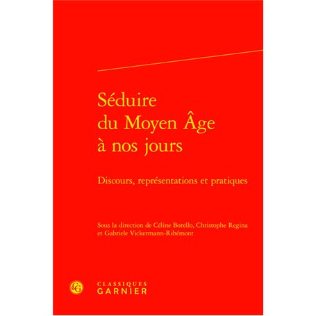 Séduire du Moyen Âge à nos jours