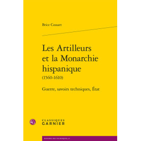 Les Artilleurs et la Monarchie hispanique