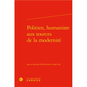 Politien, humaniste aux sources de la modernité