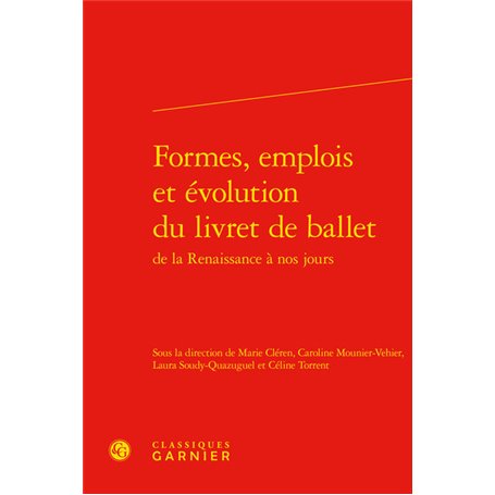 Formes, emplois et évolution du livret de ballet