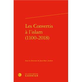 Les Convertis à l'islam (1100-2018)