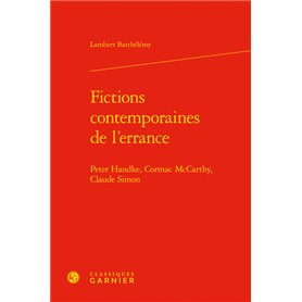 Fictions contemporaines de l'errance