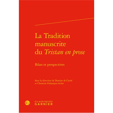 La Tradition manuscrite du Tristan en prose