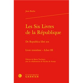 Les Six Livres de la République / De Republica libri sex