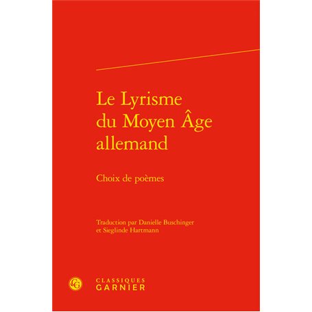 Le Lyrisme du Moyen Âge allemand