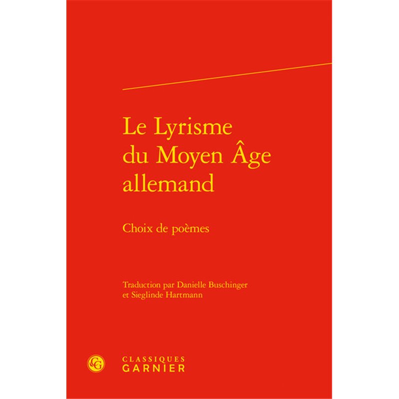 Le Lyrisme du Moyen Âge allemand