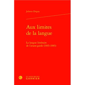 Aux limites de la langue