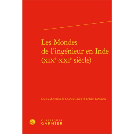 Les Mondes de l'ingénieur en Inde (XIXe-XXIe siècle)