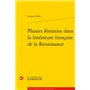 Plaisirs féminins dans la littérature française de la Renaissance