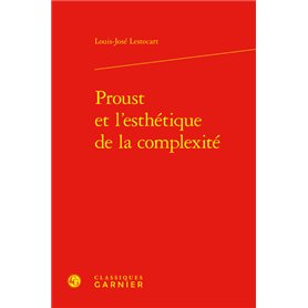 Proust et l'esthétique de la complexité