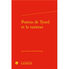 Pontus de Tyard et la varietas