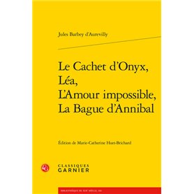 Le Cachet d'Onyx, Léa, L'Amour impossible, La Bague d'Annibal