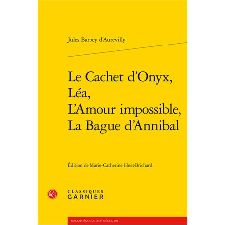 Le Cachet d'Onyx, Léa, L'Amour impossible, La Bague d'Annibal