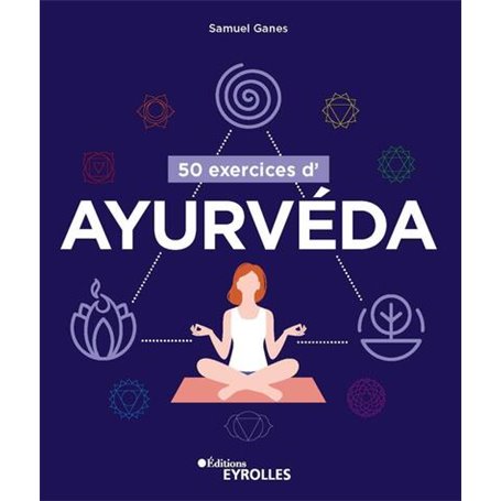 50 exercices d'ayurvéda