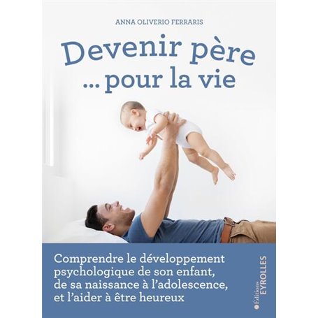 Devenir père... pour la vie