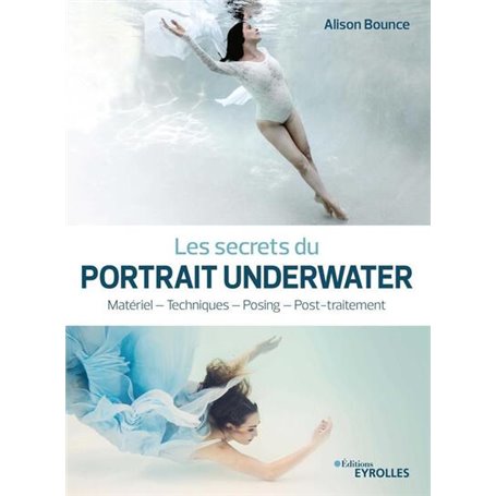 Les secrets du portrait underwater