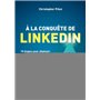 A la conquête de LinkedIn