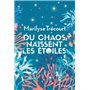 Du chaos naissent les étoiles