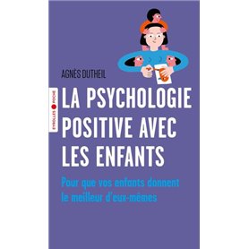 La psychologie positive avec les enfants