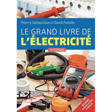 Le grand livre de l'électricité