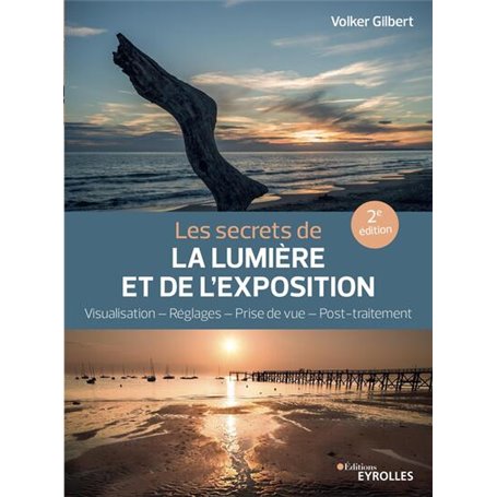 Les secrets de la lumière et de l'exposition