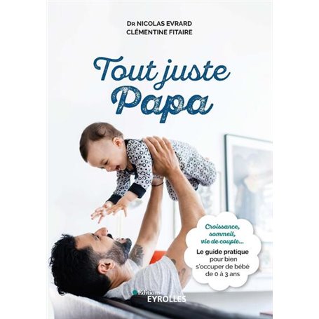 Tout juste papa