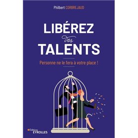 Libérez vos talents