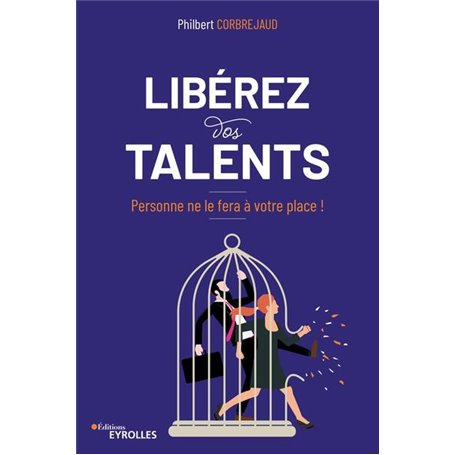 Libérez vos talents