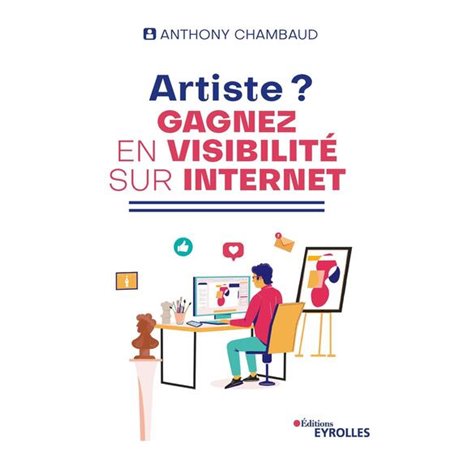 Artiste ? Gagnez en visibilité sur Internet