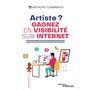 Artiste ? Gagnez en visibilité sur Internet