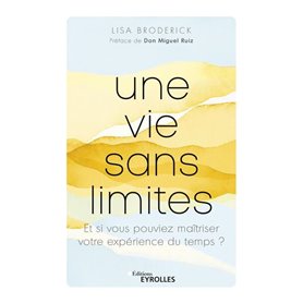 Une vie sans limites