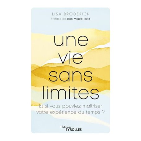 Une vie sans limites