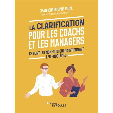 La Clarification pour les coachs et les managers