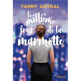 Le millième jour de la marmotte