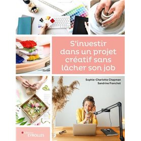 S'investir dans un projet créatif sans lâcher son job