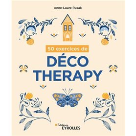 50 exercices de déco therapy