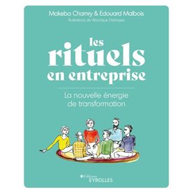 Les rituels en entreprise