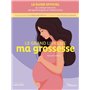 Le grand livre de ma grossesse - Édition 2023-2024