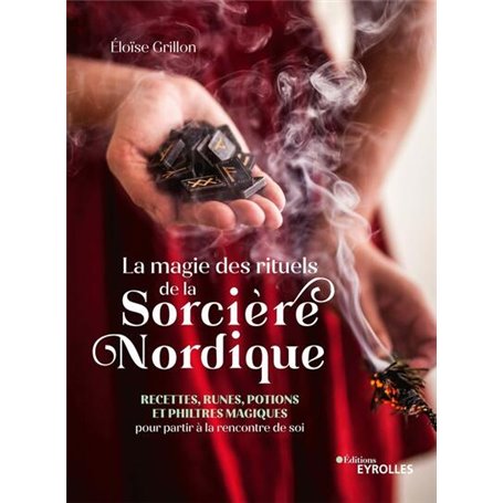 La magie des rituels de la sorcière nordique