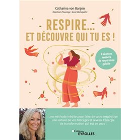 Respire... Et découvre qui tu es !