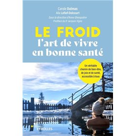 Le froid, l'art de vivre en bonne santé !