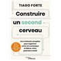 Construire un second cerveau