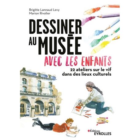 Dessiner au musée avec les enfants