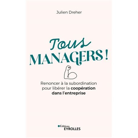 Tous managers !